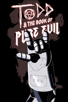 Todd and the Book of Pure Evil: The End of the End (2016)