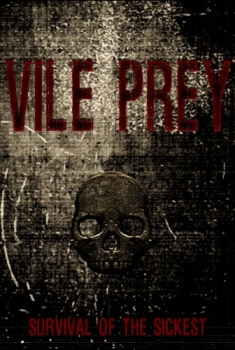 Vile Prey (2016)