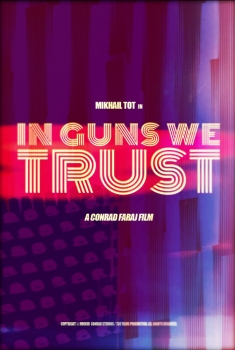 In Guns We Trust (2017)