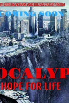 Apocalypse: Hope for Life (2017)