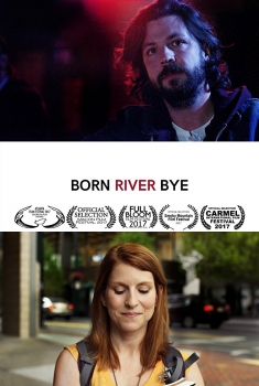 Born River Bye (2017)