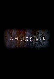 Amityville: The Awakening (2016)