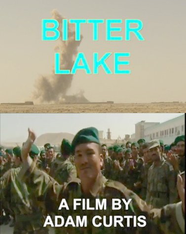 Adam Curtis: Bitter Lake (2015)