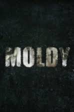 Moldy (2015)