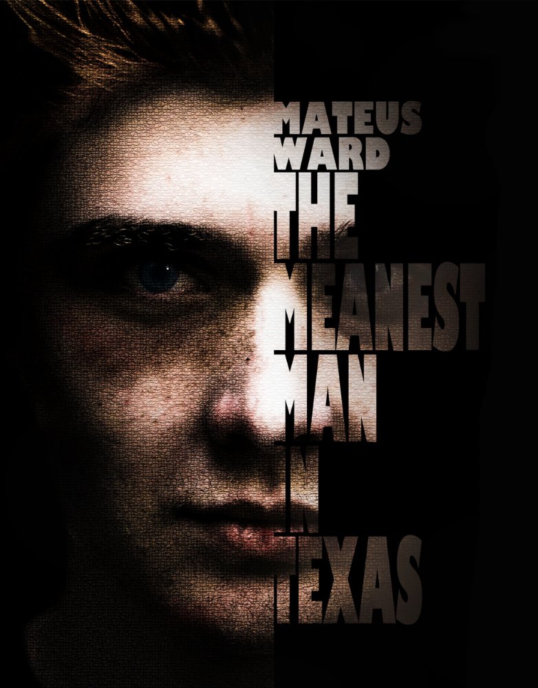 The Meanest Man in Texas (2016)