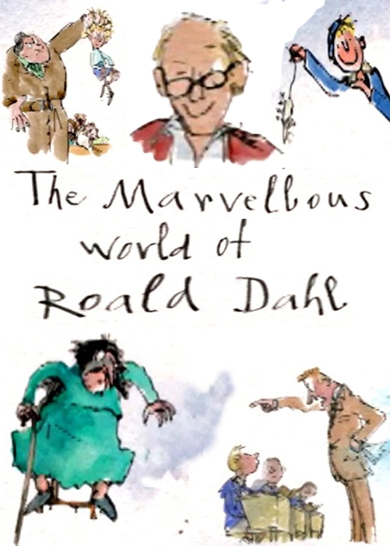 The Marvellous World of Roald Dahl (2016)