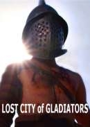 Lost City of Gladiators (2016)