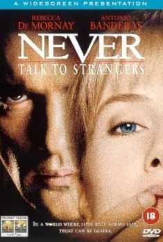 Never Talk to Strangers (1995)