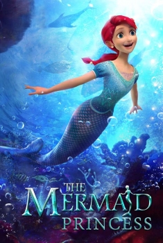The Mermaid Princess (2016)