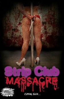 Strip Club Massacre (2016)