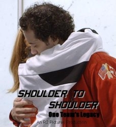 Shoulder to Shoulder: One Team's Legacy (2016)