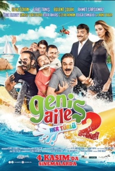 Genis Aile 2: Her Türlü (2016)