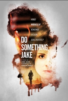 Do Something, Jake (2016)