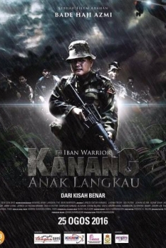 Kanang Anak Langkau The Iban Warrior (2016)