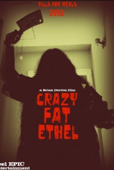 Crazy Fat Ethel (2016)