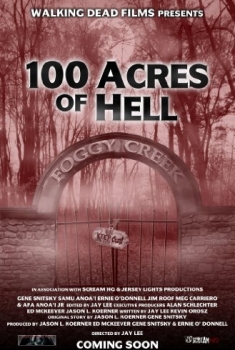100 Acres of Hell (2016)