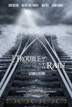 The Trouble with Rain (2016)