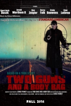 Two Guns and a Body Bag (2016)