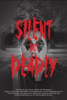 Silent But Deadly (2016)
