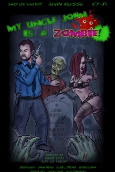 My Uncle John Is a Zombie! (2016)