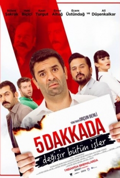 5 Dakkada Degisir Bütün Isler (2016)