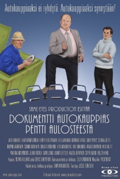 Dokumentti Autokauppias Pentti Aulosteesta (2016)