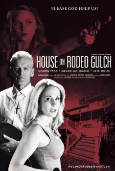 House on Rodeo Gulch (2016)