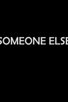 Someone Else (2016)