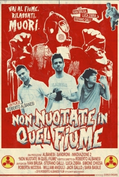 Non nuotate in quel fiume (2016)