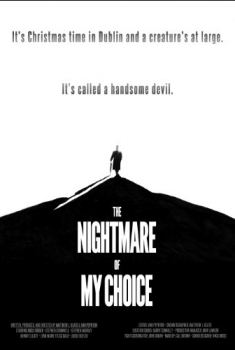 The Nightmare of My Choice (2016)