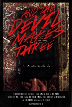And the Devil Makes Three (2016)