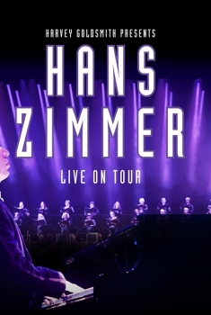 Hans Zimmer Live on Tour (2017)