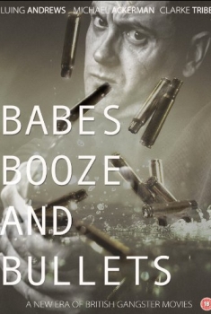 Babes, Booze & Bullets (2017)