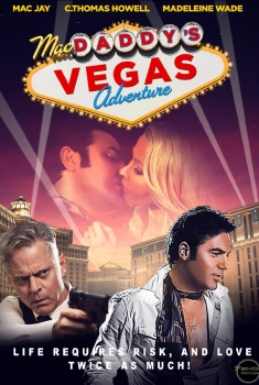 Mac Daddy's Vegas Adventure (2017)