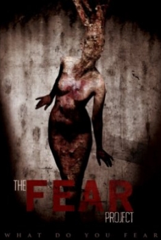 The Fear Project (2017)