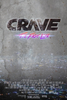 Crave: The Fast Life (2017)