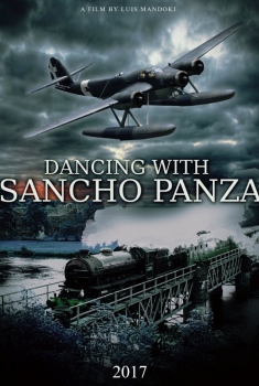 Dancing with Sancho Panza (2017)