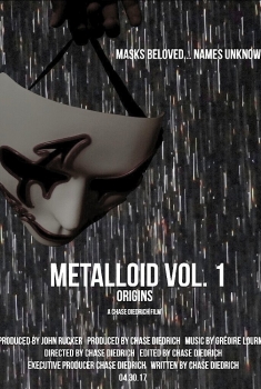 Metalloid Vol. 1: Origins (2017)