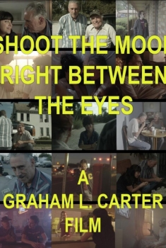 Shoot the Moon Right Between the Eyes (2017)