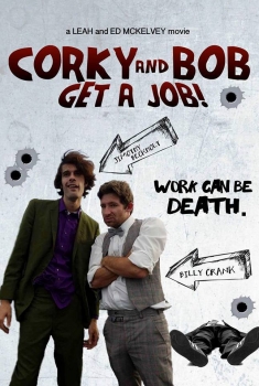 Corky and Bob Get a Job! (2017)