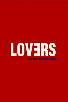 Lovers: Piccolo Film Sull'amore (2017)