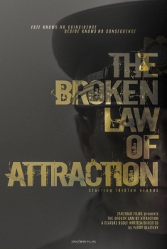 The Broken Law of Attraction (2017)