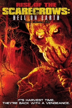 Rise of the Scarecrows: Hell on Earth (2017)