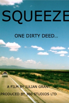 Squeeze: One Dirty Deed (2017)