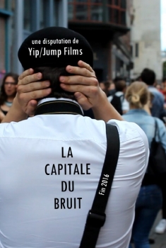 La Capitale du Bruit (2017)