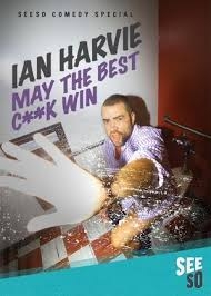 Ian Harvie: May the Best Cock Win (2016)