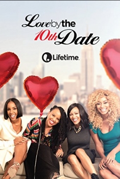 Love by the 10th Date (2017)