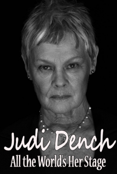 Judi Dench: All the World's Her Stage (2016)