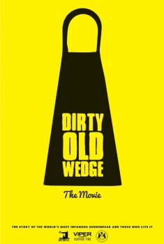 Dirty Old Wedge (2016)