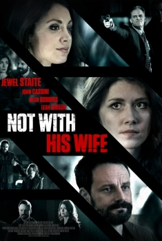 Not with His Wife (2016)